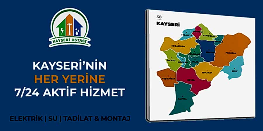 Kayseri Hizmet Bölgelerimiz